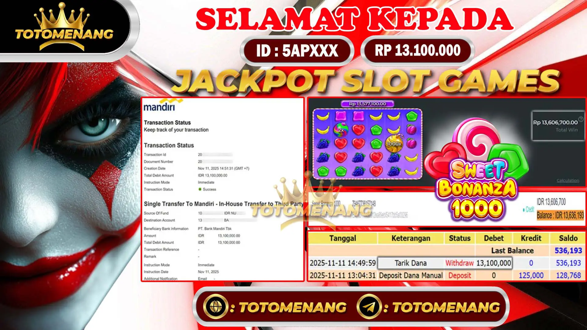 bukti pembayaran jackpot slot online Sweet Bonanza 1000 sebesar Rp 13.100.000 untuk member 5APXXX berhasil di proseskan tanpa banyak drama di TOTOMENANG